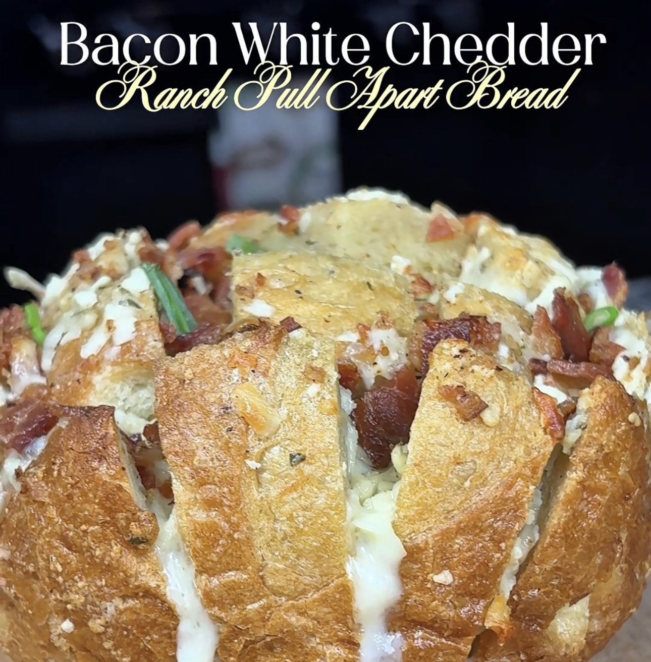 Bacon White Cheddar Ranch Pull Apart Sourdough
