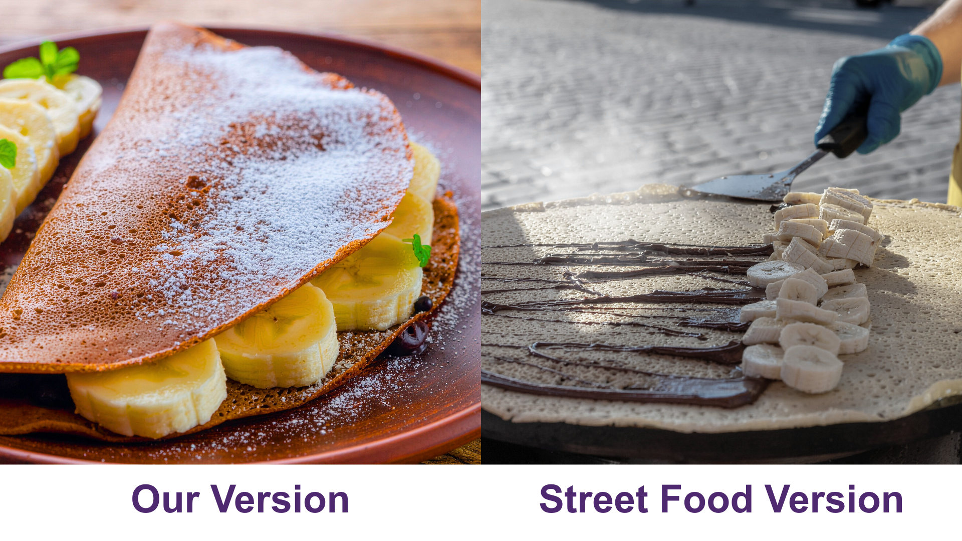 Chocolate Banana Street Crepes - Our Version vs Street Food Version